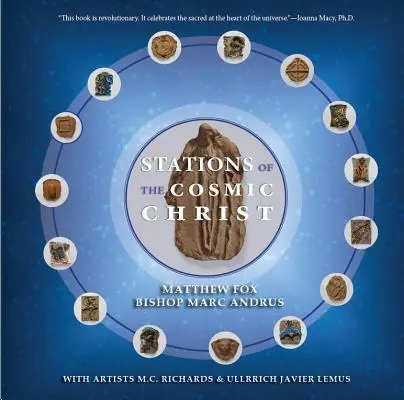 Stațiile lui Hristos Cosmic (copertă moale) - Stations of the Cosmic Christ (Softcover)