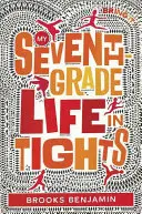 My Seventh-Grade Life in Tights (Viața mea de clasa a șaptea în colanți) - My Seventh-Grade Life in Tights