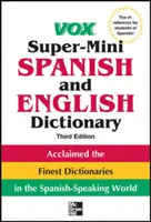 Vox Super-Mini Dicționar de spaniolă și engleză - Vox Super-Mini Spanish and English Dictionary
