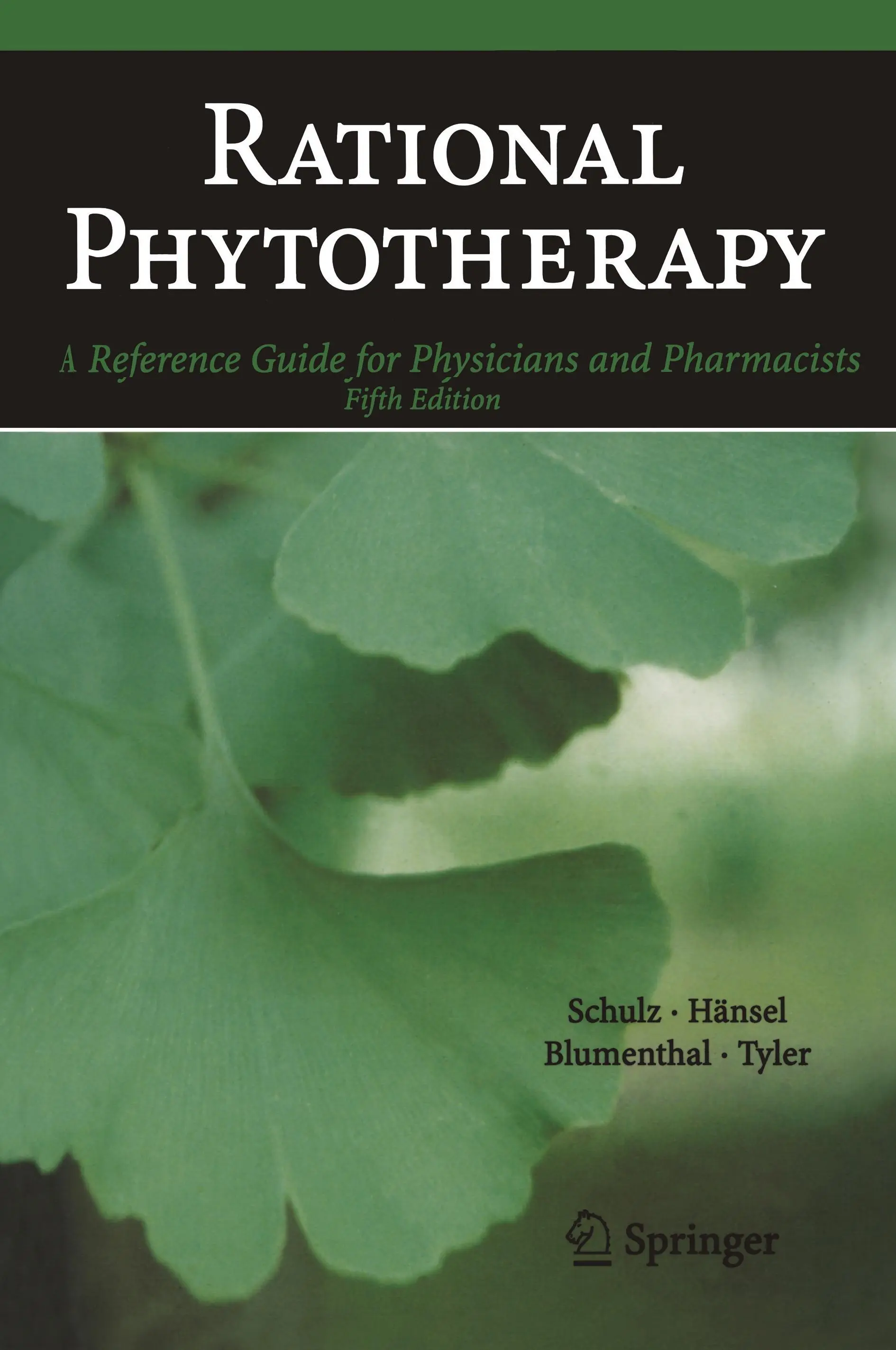 Fitoterapia rațională: Un ghid de referință pentru medici și farmaciști - Rational Phytotherapy: A Reference Guide for Physicians and Pharmacists