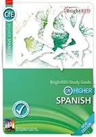 Ghid de studiu BrightRED Higher Spanish - Ediție nouă - BrightRED Study Guide Higher Spanish - New Edition
