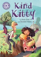 Campion la lectură: Kind Kitty - Lectură independentă Purple 8 - Reading Champion: Kind Kitty - Independent Reading Purple 8
