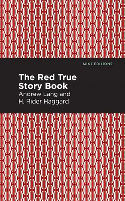 Cartea roșie a poveștilor adevărate - The Red True Story Book