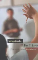 Profesorul de școală: Un studiu sociologic - Schoolteacher: A Sociological Study
