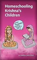 Educația la domiciliu a copiilor lui Krishna - Homeschooling Krishna's Children