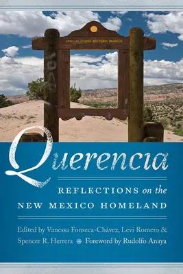 Querencia: Reflecții asupra patriei din New Mexico - Querencia: Reflections on the New Mexico Homeland