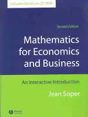 Matematică pentru economie și afaceri: O introducere interactivă [cu CDROM] - Mathematics for Economics and Business: An Interactive Introduction [With CDROM]