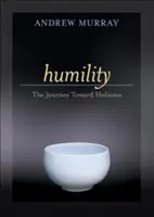 Umilință: Călătoria spre sfințenie - Humility: The Journey Toward Holiness