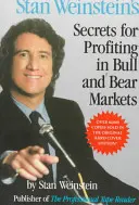 Secretele lui Stan Weinstein pentru obținerea de profituri pe piețele Bull și Bear - Stan Weinstein's Secrets for Profiting in Bull and Bear Markets