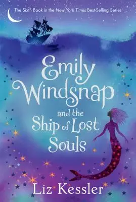 Emily Windsnap și corabia sufletelor pierdute - Emily Windsnap and the Ship of Lost Souls