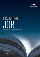 Predicarea lui Iov - Schițe de discuții pentru cartea Iov - Preaching Job - Talk outlines for the book of Job
