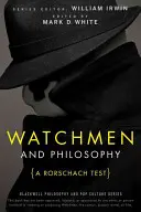 Watchmen și filosofia: Un test Rorschach - Watchmen and Philosophy: A Rorschach Test