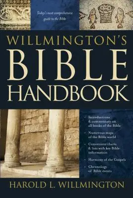 Ghidul Willmington pentru Biblie - Willmington's Bible Handbook