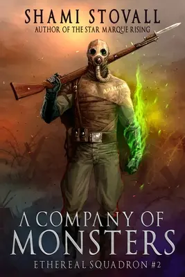 O companie de monștri - A Company of Monsters