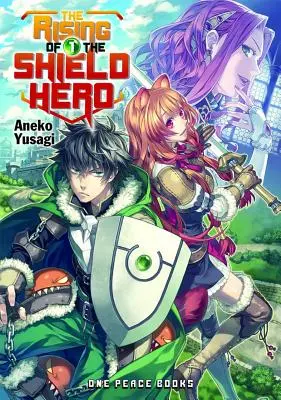 The Rising of the Shield Hero, Volumul 1 - The Rising of the Shield Hero, Volume 1