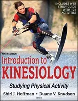 Introducere în kinesiologie: Studierea activității fizice - Introduction to Kinesiology: Studying Physical Activity
