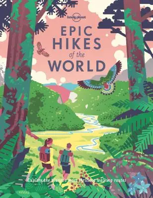 Drumeții epice ale lumii 1 - Epic Hikes of the World 1