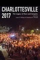 Charlottesville 2017: Moștenirea rasei și a inegalității - Charlottesville 2017: The Legacy of Race and Inequity