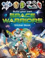 Construiește-ți propria carte de autocolante Războinici spațiali - Build Your Own Space Warriors Sticker Book