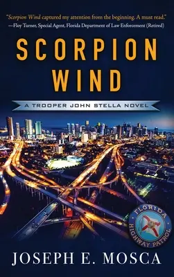 Scorpion Wind: Un roman al soldatului John Stella - Scorpion Wind: A Trooper John Stella Novel