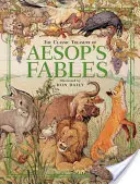 Tezaurul clasic al fabulelor lui Esop (The Classic Treasury of Aesop's Fables) - The Classic Treasury of Aesop's Fables