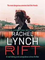 Rift - Un thriller polițist palpitant și captivant - Rift - A nail-biting and compulsive crime thriller