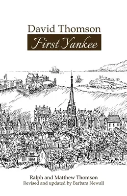 David Thomson: Primul yankeu - David Thomson: First Yankee