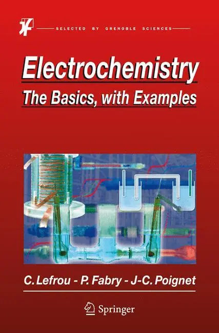 Electrochimie: Noțiuni de bază, cu exemple - Electrochemistry: The Basics, with Examples