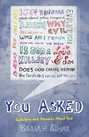 Tu ai întrebat: Întrebările tale. Răspunsurile lui Dumnezeu. - You Asked: Your Questions. God's Answers.