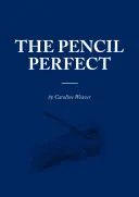 The Pencil Perfect: Povestea neștiută a unei icoane culturale - The Pencil Perfect: The Untold Story of a Cultural Icon