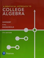 A Graphical Approach to College Algebra