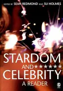 Stardom și celebritate: Un cititor - Stardom and Celebrity: A Reader