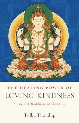 Puterea vindecătoare a bunătății iubitoare: O meditație budistă ghidată - The Healing Power of Loving-Kindness: A Guided Buddhist Meditation