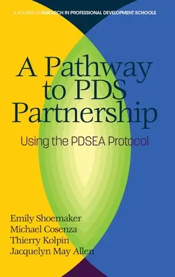 O cale către parteneriatul PDS: Utilizarea protocolului PDSEA (hc) - A Pathway to PDS Partnership: Using the PDSEA Protocol (hc)