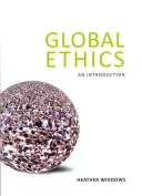 Etică globală: O introducere - Global Ethics: An Introduction