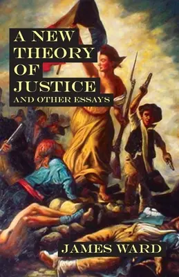 O nouă teorie a justiției și alte eseuri - A New Theory of Justice and Other Essays