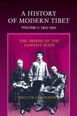 O istorie a Tibetului modern, 1913-1951: Dispariția statului lamaist (The Demise of the Lamaist State) - A History of Modern Tibet, 1913-1951: The Demise of the Lamaist State