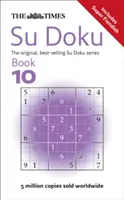 Times Su Doku Book 10 - 150 de puzzle-uri provocatoare din Times - Times Su Doku Book 10 - 150 Challenging Puzzles from the Times