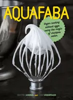 Aquafaba: Gătitul vegan fără ouă folosind magia apei de năut - Aquafaba: Vegan Cooking Without Eggs Using the Magic of Chickpea Water