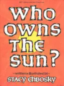 Cine deține soarele? - Who Owns the Sun?