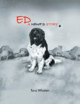 Ed... Povestea unui Newf - Ed... A Newf's Story