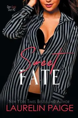 Destin dulce - Sweet Fate