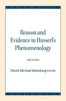 Rațiune și evidență în fenomenologia lui Husserl - Reason and Evidence in Husserl's Phenomenology