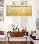 Styled: Secrete pentru aranjarea camerelor, de la mese la rafturi - Styled: Secrets for Arranging Rooms, from Tabletops to Bookshelves