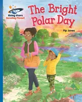 Planeta lecturii - The Bright Polar Day - Blue: Galaxy - Reading Planet - The Bright Polar Day - Blue: Galaxy
