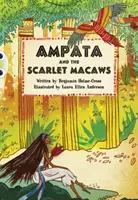 Bug Club Independent Fiction Anul 5 Albastru A Ampata și Macaws Scarlet - Bug Club Independent Fiction Year 5 Blue A Ampata and Scarlet Macaws