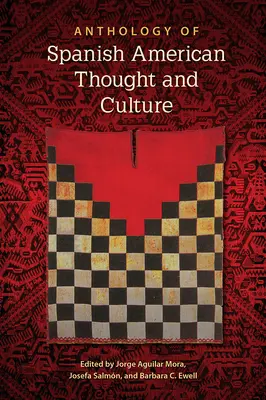Antologie a gândirii și culturii hispano-americane - Anthology of Spanish American Thought and Culture