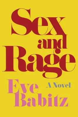 Sex și furie - Sex and Rage