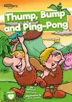 Thump, Bump și Ping-Pong - Thump, Bump and Ping-Pong