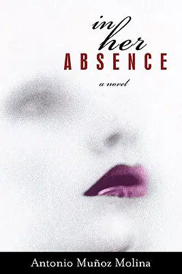 În absența ei - In Her Absence